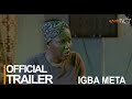 Igba Meta Yoruba Movie 2023 | Official Trailer | Now Showing On ApataTV+