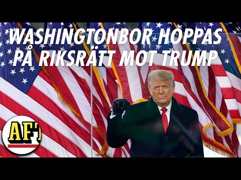 Washingtonbor hoppas på riksrätt mot Trump – även om tiden är knapp