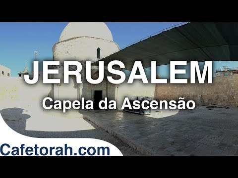 Capela da Ascens&atilde;o, Monte das Oliveiras em Jerusalem