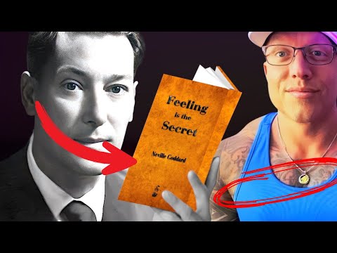 The Feeling is the Secret (Complete Guide) Neville Goddard & EOLjr.