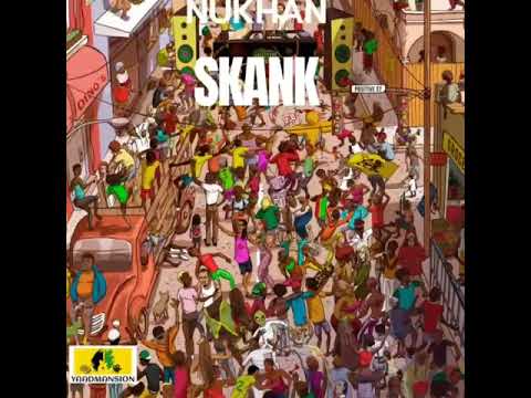 Nukhan - Skank (Official Audio)