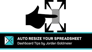 Auto Resizing an Excel Spreadsheet - Excel Tips and Tricks