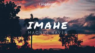 Imahe - Magnus Haven | #MusicVibes