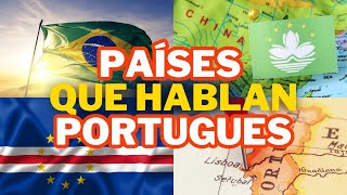 ? 10 PAÍSES QUE HABLAN EL IDIOMA PORTUGUÉS