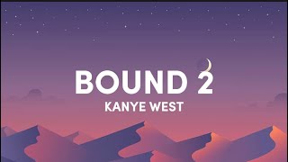 Bound 2 (Clean) - Kanye West (feat. Charlie Wilson & Brenda Lee)