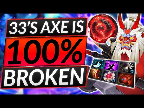 NEW OFFLANE AXE BUILD is BREAKING THE META - 33's PRO TIPS (BROKEN) - Dota 2 Guide