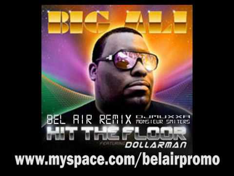 Big Ali - Hit The Floor Bel Air REMIX   DJ MUXXA & Monsieur SMITERS
