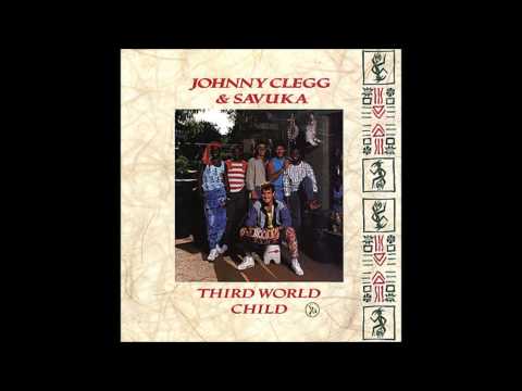 Johnny Clegg & Savuka -- Third World Child (Full Album)