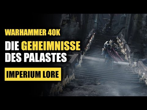 Der Imperator hat Leichen im Keller! | Die Tiefen des Imperialen Palastes | Warhammer 40K Lore