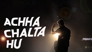 Achha chalta hu + Kabira maan ja - Arijit singh live performance