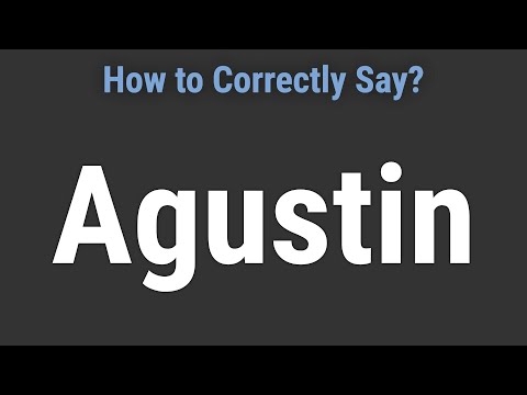 How to Pronounce Name Agustin (Correctly!)