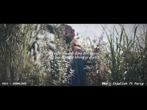 Đêm - Chjuljnh ft PAR SG