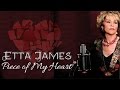 Etta James - Piece of My Heart (SR)