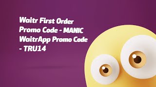 Waitr (App) Promo Code 2018