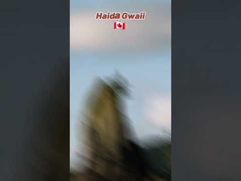 Haida Gwaii British columbia 🇨🇦