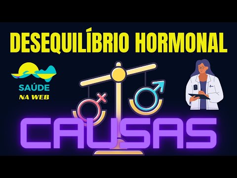 DESEQUILÍBRIO HORMONAL | AS 5 PRINCIPAIS CAUSAS E COMO SOLUCIONAR