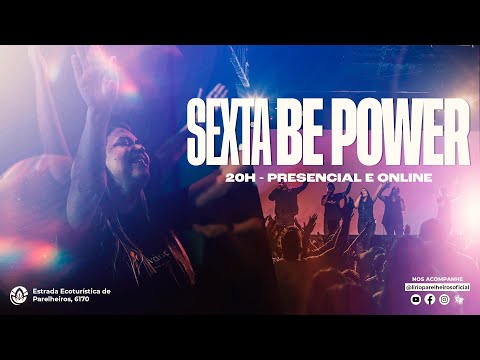 SEXTA BE POWER | 31.10 | 20H