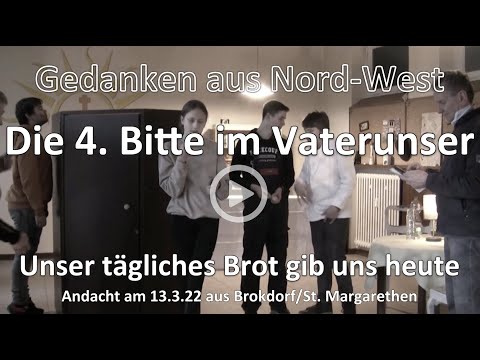 Gedanken aus Nordwest - Unser tägliches Brot