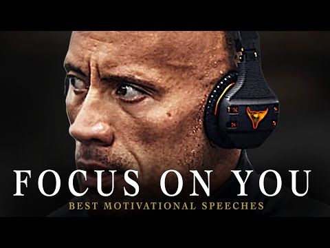 Best Motivational Speech Compilation EVER  - FOCUS ON YOU | 1 Hour of the Best Motivation