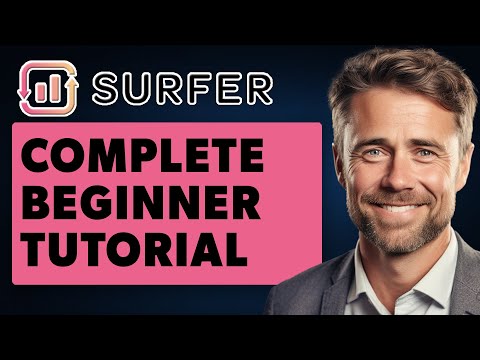 How To Use Surfer SEO For Beginners (Full 2025 Guide)