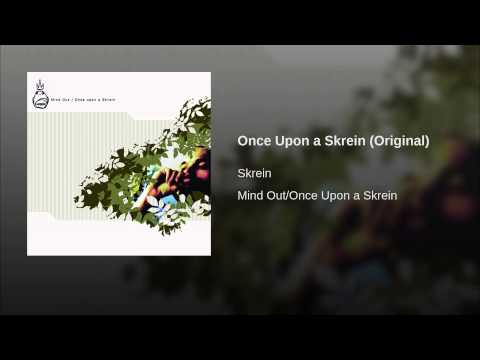 Once Upon a Skrein (Original)