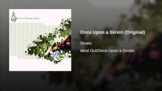 Once Upon a Skrein (Original)