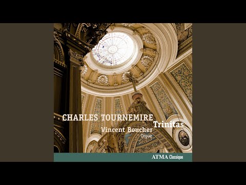 Tournemire: L'orgue mystique, Office "In Festo Ss. Trinitatis", Op. 57: Élévation