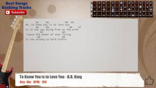🎻 To Know You Is To Love You - B.B. King Bass Backing Track with chords and lyrics