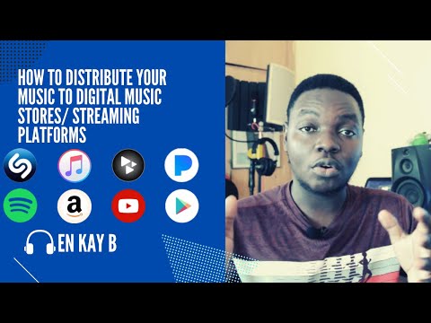 How To Distribute your Music to Digital Stores/ Music Streaming Platforms