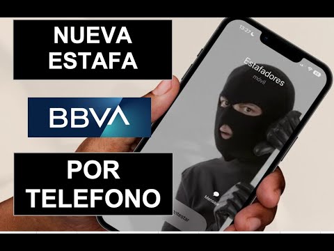 ESTAFA MEJORADA DE BBVA POR TELEFONO. PODRIAS CAER