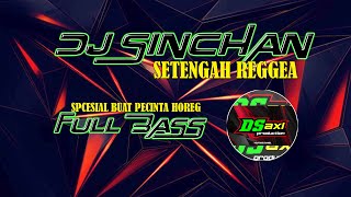 Download lagu DJ SINCHAN SETENGAH REGGEA Special buat PECINTA HOREG - DIAN SUSANTO AXL mp3 Download lagu DJ SINCHAN SETENGAH REGGEA Special buat PECINTA HOREG - DIAN SUSANTO AXL mp3