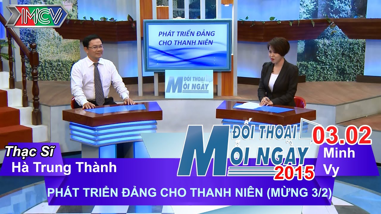 Phát triển đảng cho thanh niên - ThS. Hà Trung Thành | ĐTMN 030215