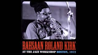 Rahsaan Roland Kirk Say A Prayer at the Boston Jazz Workshop October 1972