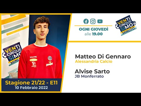 Venticinquesimo Minuto  | 10 Febbraio 2022 | Stagione 21/22 - E011