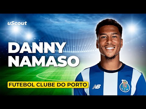 How Good Is Danny Namaso at FC Porto?