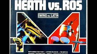 Ted Heath & Edmundo Ros - Speak Low