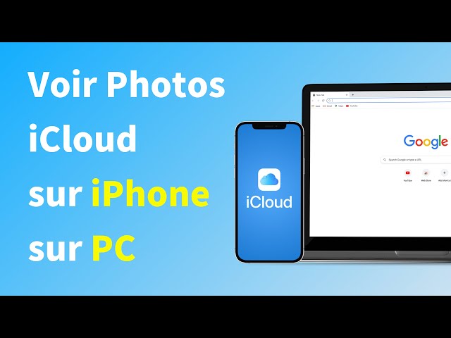 Afficher les photos sur iCloud sur iPhone et PC