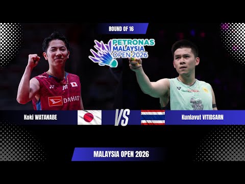 Koki WATANABE (JPN) vs Kunlavut VITIDSARN (THA) | Malaysia Open 2026