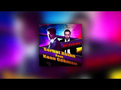 Serhat Aslan feat. Kaan Gökman - Gir Kanıma (Yalçın Aşan Mix)