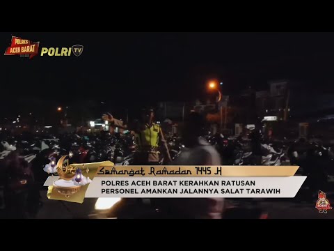 POLRES ACEH BARAT LAKSANAKAN PENGAMANAN SALAT TARAWIH