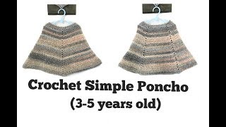 Crochet Simple Poncho (3-5 years old) - Tutorial