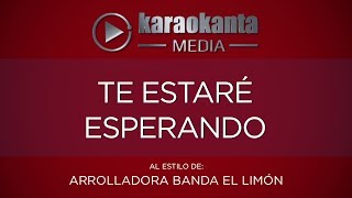Karaokanta - La Arrolladora Banda Limón - Te estaré esperando