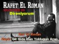 Rafet El Roman Direniyorum 