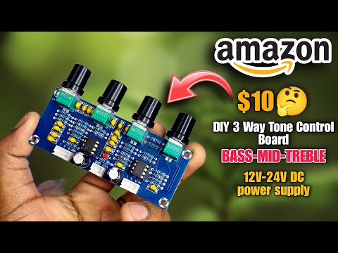 Buying $10 Three Way Tone Control Pre-Amplifier Board from Amazon | Bass-Mid-Treble Budget DIY Board