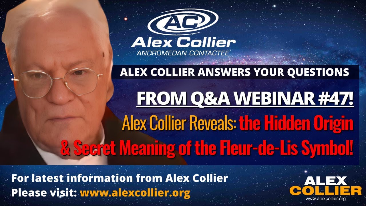 Alex Collier Reveals: the Hidden Origin & Secret Meaning of the Fleur-de-Lis Symbol!