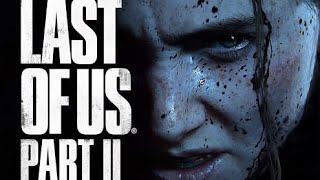 【THE LAST OF US PARTII】今宵から始まる新たなゲーム。衝撃のストーリーを体験しよう。＃1
