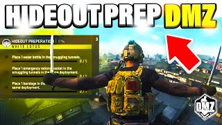 DMZ HIDEOUT PREPERATION Mission Guide