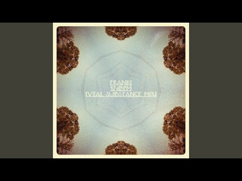 174 BPM (Vital Substance Mix)