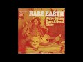 Rare Earth - We're Gonna Have A Good Time (1972)