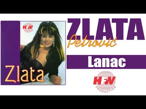 Zlata Petrovic - Lanac - ( Audio 1995 ) HD